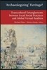 Archaeologizing Heritage? Transcultural Entanglements Betw