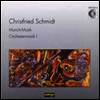 ����Ʈ: ���� ����, ������ ��ǰ 1 (Schmidt: Munch-Musik, Orchestermusik I) - Christian Kluttig