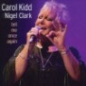 Carol Kidd & Nigel Clark - Tell Me Once Again (SACD Hybrid)