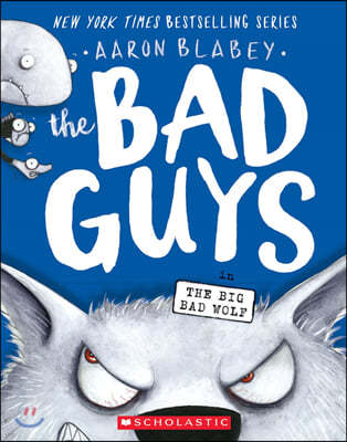 The Bad Guys #9 : in The Big Bad Wolf