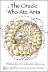 The Oracle Who Ate Ants