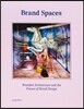 Brand Spaces