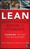 Lean Maintenance Repair and Overhaul