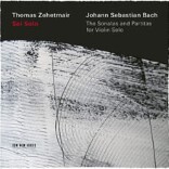 Thomas Zehetmair ����: ������ ���̿ø� �ҳ�Ÿ, �ĸ�ƼŸ ���� (Bach: The Sonatas and Partitas for Violin Solo)