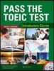 Pass the Toeic Test : Introductory Course
