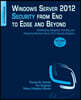 Windows Server 2012 Security from End to Edge and Beyond