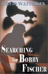 Searching for Bobby Fischer