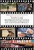 Popular Representations of Development