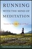 Running with the Mind of Meditation