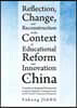 Reflection, Change and Reconstruction in the Context of Educ