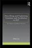 Describing and Explaining Grammar and Vocabulary in Elt