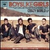 Boys Like Girls - Crazy World