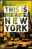 THIS IS NEW YORK �� ���� ����