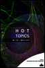 Hot Topics In Cell Biology