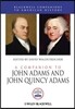 A Companion to John Adams and John Quincy Adams