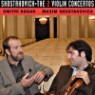 �Ÿ�ں�ġ : ���̿ø� ���ְ� 1, 2�� (Shostakovich : Violin Concerto No.1 Op.77, No.2 Op.129) - Dmitri Kogan