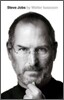 Steve Jobs, the Exclusive Biography