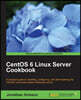 CentOS 6 Linux Server Cookbook