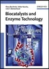 Biocatalysts And Enzyme Technology