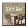 Keb' Mo' - Just Like You-Suitcase (Double Pack 2 Original Albums)