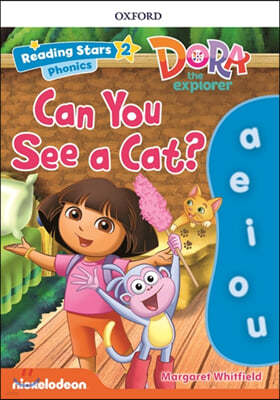 Reading Stars 2-5 : DORA Ponics Can You See a Cat?