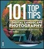 101 Top Tips for Digital Landscape Photography