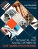 The Technical and Social History of Software Engineering