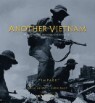 Another Vietnam: Pictures of the War from the Other Side