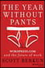 The Year Without Pants