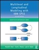 Multilevel and Longitudinal Modeling With IBM Spss