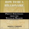 How to Be a Billionaire