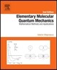 Elementary Molecular Quantum Mechanics