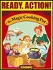 Ready Action Classic (Low) : The Magic Cooking Pot