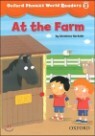 Oxford Phonics World Readers 2-3/ At the Farm