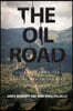 The Oil Road