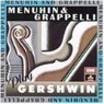 Yehudi Menuhin, Stephane Grappelli / �޴����� �׶��縮�� �����ϴ� �Ž� (Menuhin and Grappelli Play Gershwin) (����/7692182)