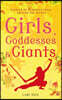 Girls, Goddesses and Giants