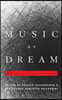 Music As Dream