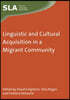 Linguistic and Cultural Acquisition in a Migrant Community