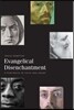 Evangelical Disenchantment