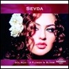 Sevda - Gul Acdi - A Flower In Bloom