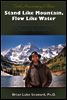 Stand Like Mountain, Flow Like Water