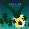 Bob Lind - Finding You Again