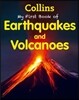My First Book of Earthquakes and Volcanoes