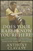 Does Your Rabbi Know You're Here?