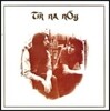 Tir Na Nog - Tir Na Nog