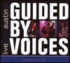 Guided By Voices - Live From Austin TX (Deluxe Edition)