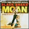 Black Snake Moan (���� ������ũ ��) OST