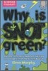 Why Is Snot Green?