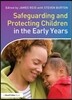 Safeguarding and Protecting Children in the Early Years